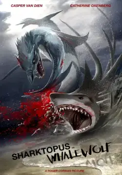 Постер: Акулосьминог против Китоволка / Sharktopus vs. Whalewolf (2015)