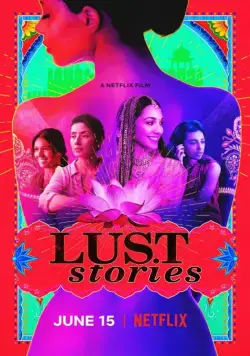 Постер: Истории страсти / Lust Stories (2018)