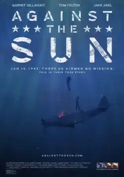 Постер: Против солнца / Against the Sun (2014)