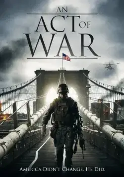 Постер: Эхо войны / An Act of War (2015)
