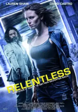 Постер: Безжалостный / Relentless (2018)
