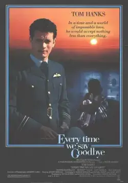 Постер: Мы всегда говорим до свидания / Every Time We Say Goodbye (1986)
