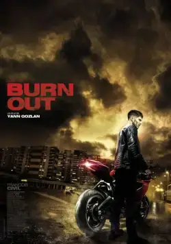 Постер: Выгорание / Burn Out (2017)