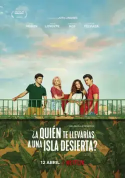 Постер: Кого бы вы взяли на необитаемый остров? / Who Would You Take to a Deserted Island? (2019)