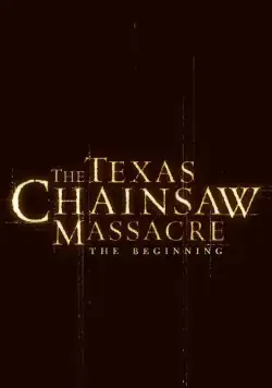 Постер: Техасская резня бензопилой: Начало / The Texas Chainsaw Massacre: The Beginning (2006)