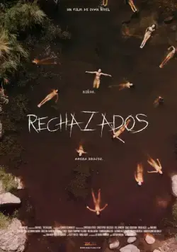 Постер: Отверженные / Rechazados (2019)