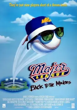Постер: Высшая лига 3 / Major League Back to the Minors (1998)