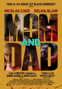 Постер: Безумные родители / Mom & Dad (2017)