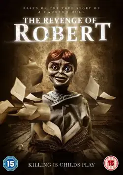 Постер: Месть куклы Роберт / The Legend of Robert the Doll (2018)