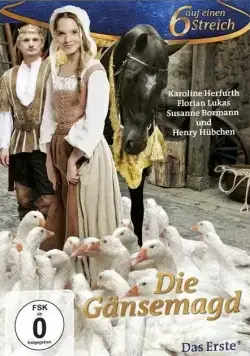 Постер: Принцесса для гусей / Die Gänsemagd (2009)