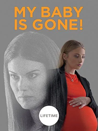 Постер: У меня больше нет ребёнка / My Baby Gone (2017)
