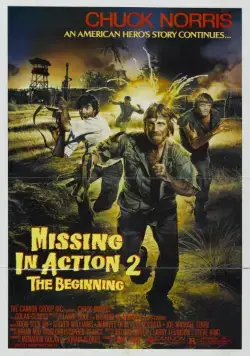 Постер: Без вести пропавшие 2: Начало / Missing in Action 2: The Beginning (1984)