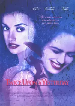 Постер: Человек с дождем в ботинках / Twice Upon a Yesterday (1998)