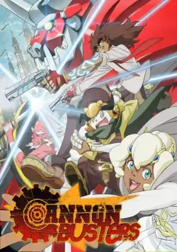 Постер: Приятели с пушками / Cannon Busters (2019)