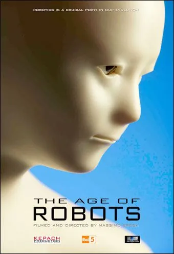 Постер: Роботы наступают / The Age of Robots (2015)