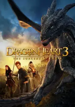 Постер: Сердце дракона 3: Проклятье чародея / Dragonheart 3: The Sorcerer's Curse (2015)