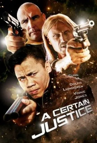 Постер: Некая справедливость / A Certain Justice (2014)