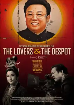 Постер: Любовники и деспот / The Lovers & the Despot (2016)
