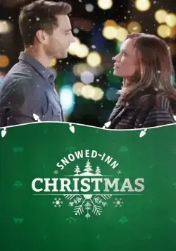 Постер: Рождество в заснеженной гостинице / Snowed-Inn Christmas (2017)