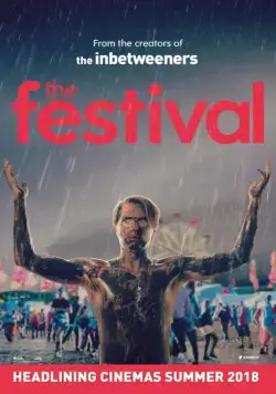 Постер: Фестиваль / The Festival (2018)