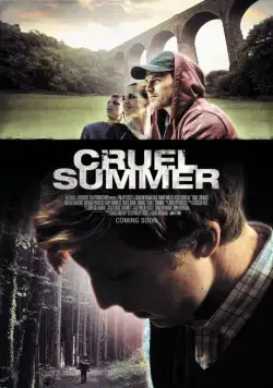 Постер: Жестокое лето / Cruel Summer (2016)