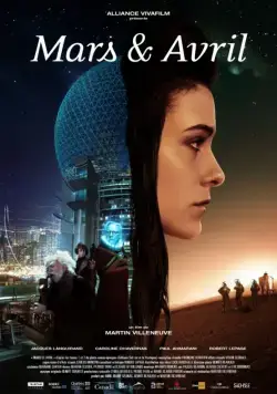 Постер: Марс и Апрель / Mars et Avril (2012)