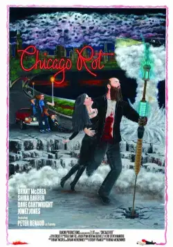 Постер: Гнилой Чикаго / Chicago Rot (2015)