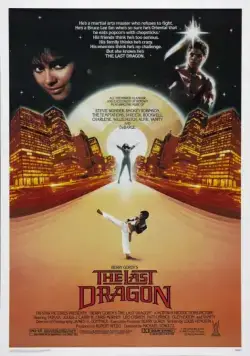 Постер: Последний дракон / Berry Gordy's The Last Dragon (1985)
