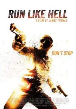 Постер: Беги, что есть мочи / Run Like Hell (2014)