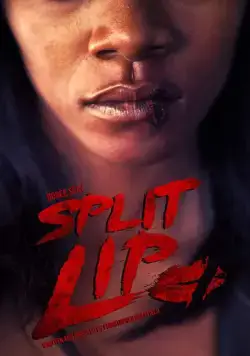Постер: Разбитая губа / Split Lip (2019)