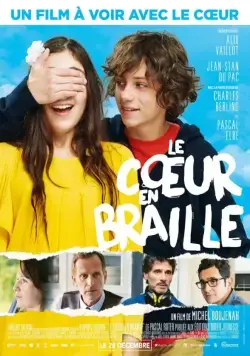 Постер: Краткий обзор / Le coeur en braille (2016)
