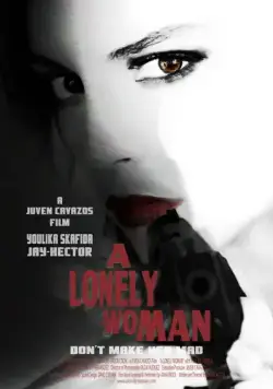 Постер: Одинокая женщина / A Lonely Woman (2016)