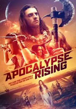 Постер: Апокалипсис начинается / Apocalypse Rising (2018)