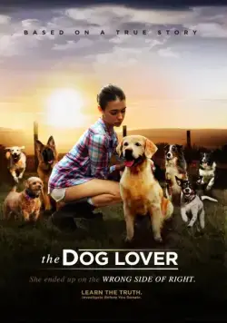 Постер: Любительница собак / The Dog Lover (2016)