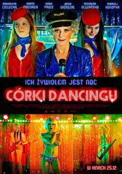 Постер: Дочери танца / The Lure - Córki dancingu (2015)