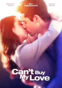 Постер: Мою любовь не купишь / Can't Buy My Love (2017)