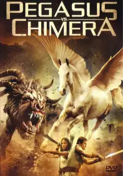 Постер: Пегас против Химеры / Pegasus Vs. Chimera (2012)