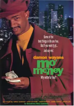 Постер: Больше денег / Mo' Money (1992)