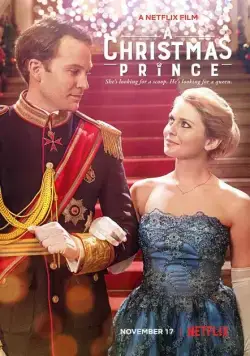 Постер: Принц на Рождество / A Christmas Prince (2017)