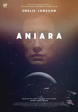Постер: Аниара: Космическая обитель / Aniara (2018)
