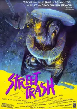 Постер: Уличный мусор / Street Trash (1986)