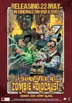 Постер: Я пережил нашествие зомби / I Survived a Zombie Holocaust (2014)