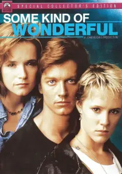 Постер: Чудеса своего рода / Some Kind of Wonderful (1987)