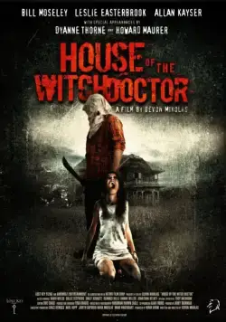 Постер: Дом колдуна / House of the Witchdoctor (2013)