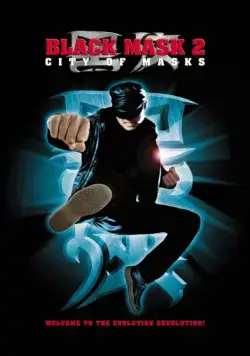 Постер: Черная маска 2: Город масок / Black Mask 2: City of Masks (2002)