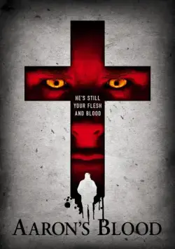 Постер: Кровь Аарона / Aaron's Blood (2016)