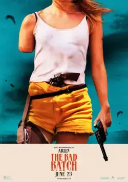 Постер: Плохая партия / The Bad Batch (2016)