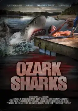 Постер: Озаркские акулы / Ozark Sharks (2016)