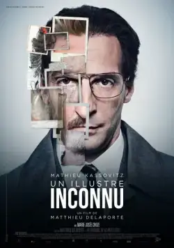 Постер: Никому не известный / Un illustre inconnu (2014)