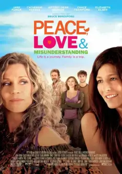 Постер: Мир, любовь и недопонимание / Peace, Love & Misunderstanding (2011)